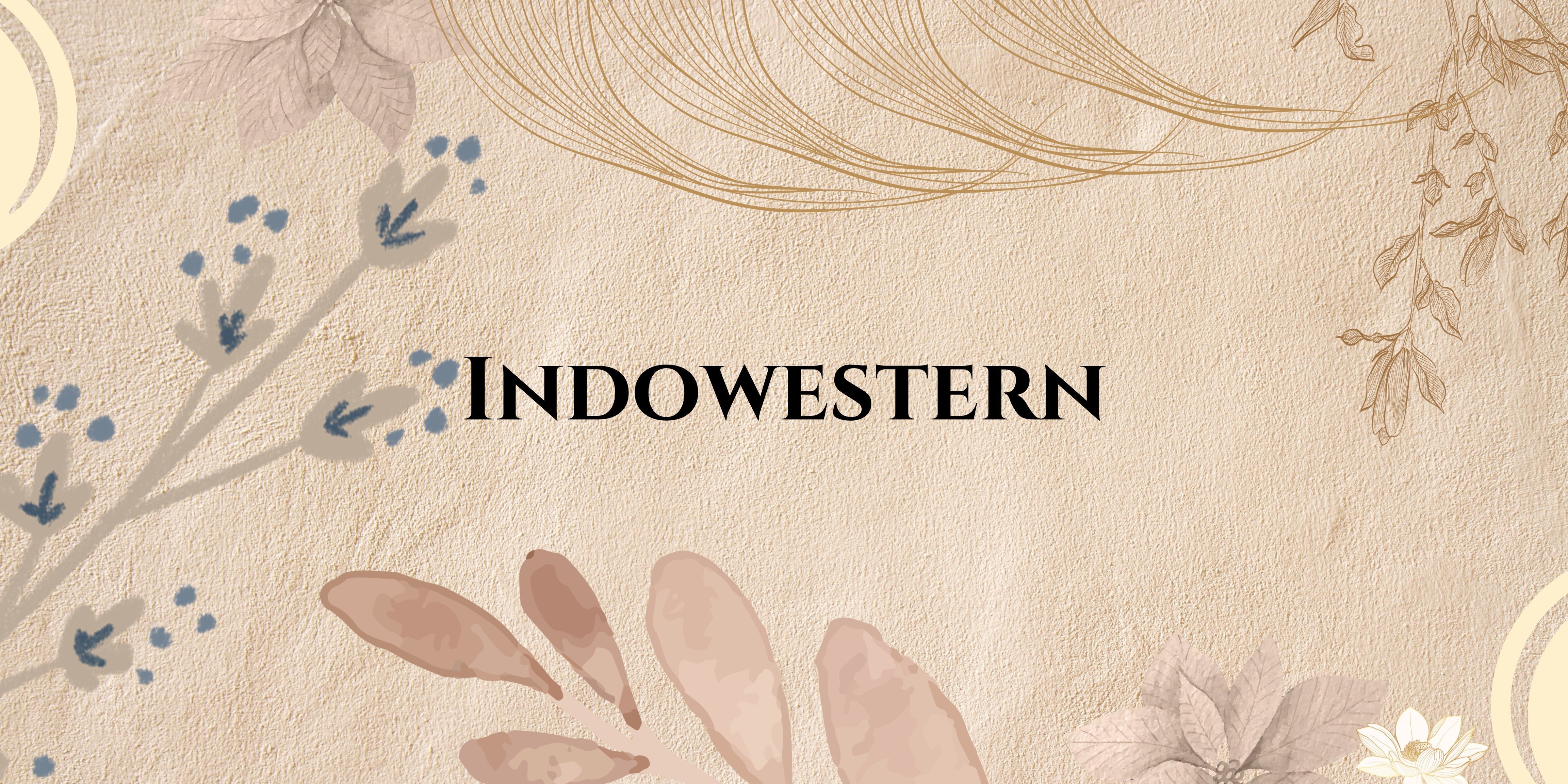INDO-WESTERN